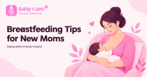 Breastfeeding Tips for First Time Mothers
