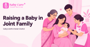 raising a baby in joint family